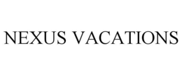 NEXUS VACATIONS trademark