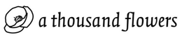 A THOUSAND FLOWERS trademark