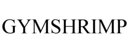 GYMSHRIMP trademark
