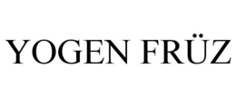 YOGEN FRÜZ trademark