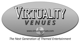 VIRTUALITY VENUES WWW.VIRTUALITYVENUES.COM THE NEXT GENERATION OF THEMED ENTERTAINMENT trademark