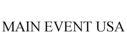 MAIN EVENT USA trademark