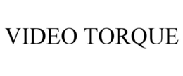 VIDEO TORQUE trademark