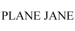 PLANE JANE trademark
