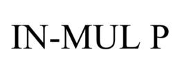 IN-MUL P trademark