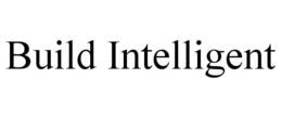 BUILD INTELLIGENT trademark