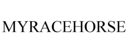 MYRACEHORSE trademark
