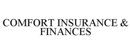 COMFORT INSURANCE & FINANCES trademark