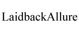 LAIDBACKALLURE trademark