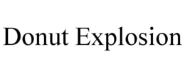DONUT EXPLOSION trademark