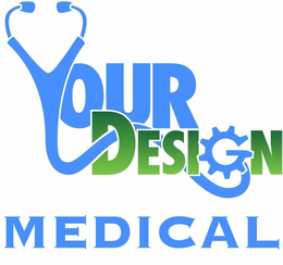 YOUR DESIGN MEDICAL trademark
