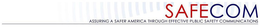 SAFECOM ASSURING A SAFER AMERICA THROUGH EFFECTIVE PUBLIC SAFETY COMMUNICATIONS trademark