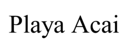 PLAYA ACAI trademark