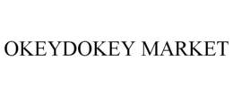 OKEYDOKEY MARKET trademark