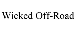 WICKED OFF-ROAD trademark