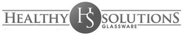 HS HEALTHY SOLUTIONS GLASSWARE trademark