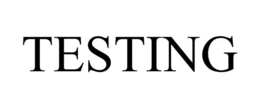TESTING trademark