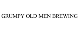 GRUMPY OLD MEN BREWING trademark