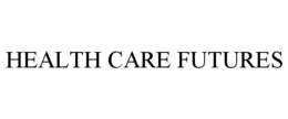 HEALTH CARE FUTURES trademark