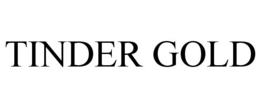 TINDER GOLD trademark
