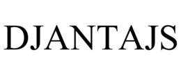 DJANTAJS trademark