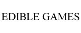 EDIBLE GAMES trademark