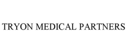 TRYON MEDICAL PARTNERS trademark
