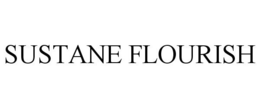 SUSTANE FLOURISH trademark