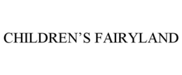 CHILDREN'S FAIRYLAND trademark