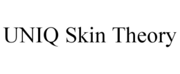 UNIQ SKIN THEORY trademark