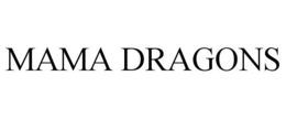 MAMA DRAGONS trademark