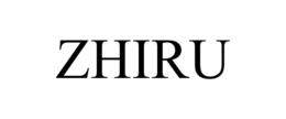 ZHIRU trademark