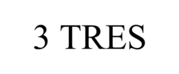 3 TRES trademark