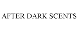 AFTER DARK SCENTS trademark