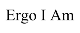 ERGO I AM trademark
