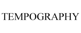TEMPOGRAPHY trademark