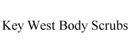 KEY WEST BODY SCRUBS trademark