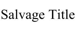 SALVAGE TITLE trademark