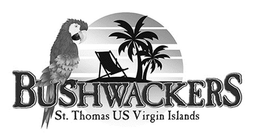 BUSHWACKERS ST. THOMAS US VIRGIN ISLANDS trademark