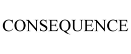 CONSEQUENCE trademark