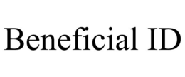 BENEFICIAL ID trademark