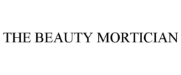 THE BEAUTY MORTICIAN trademark