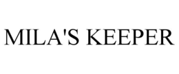 MILA'S KEEPER trademark