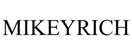 MIKEYRICH trademark