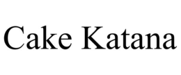 CAKE KATANA trademark