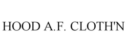 HOOD A.F. CLOTH'N trademark