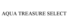 AQUA TREASURE SELECT trademark