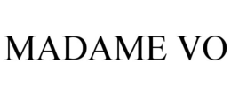 MADAME VO trademark