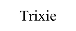 TRIXIE trademark
