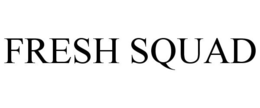FRESH SQUAD trademark